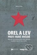 Kniha: Orel a lev proti rudé hvězdě (Adam Zítek). Univerzita J.E. Purkyně, 2025