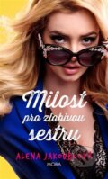 Kniha: Milost pro zlobivou sestru (Alena Jakoubková)