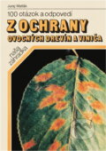 Kniha: 100 otázok a odpovedí z ochrany ovocných drevín a viniča (Juraj Matlák). Príroda, 1989