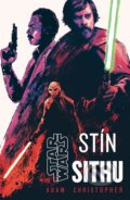 Kniha: Star Wars: Stín Sithu (Adam Christopher). Alicanto, 2025