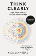 Kniha: Think Clearly (Kiko Llaneras). Ebury Publishing, 2025