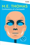 Kniha: Confessions of a Sociopath (M. E. Thomas). Pan Macmillan, 2025