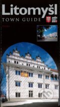 Kniha: Litomyšl: Town guide (Milan Skřivánek). Paseka, 2010