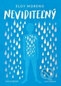 Kniha: Neviditeľný (Eloy Moreno). Excalibook, 2024