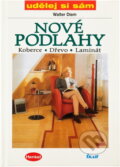 Kniha: Nové podlahy : koberce, dřevo, laminát (Walter Diem). Ikar, 1998