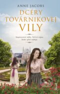 Kniha: Dcéry továrnikovej vily (Anne Jacobs)