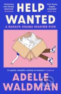 Kniha: Help Wanted: A Barack Obama Reading Pick 2024 (Adelle Waldman)