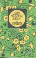 Kniha: Balady a romance (Adam Mickiewicz). Mladá fronta, 1999