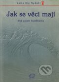 Kniha: Jak se věci mají (Ole Nydahl). Společnost diamantové cesty, 1999