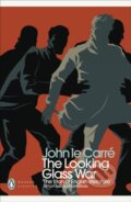 Kniha: The Looking Glass War (John Le Carré). Penguin Classics, 2011