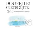Kniha: Doufejte! Sněte! Žijte! (Helen Exley)