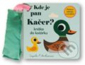 Kniha: Kde je pan Kačer? (Svojtka&Co.). Svojtka&Co., 2025