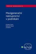 Kniha: Mezigenerační nástupnictví v podnikání (Bohumil Havel a Kristián Csach)