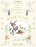Kniha: Najkrajšie rozprávky starej mamy na prázdniny (Karine-Marie Amiot)