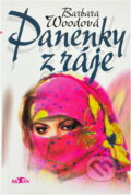 Kniha: Panenky z ráje (Barbara Wood). Alpress, 1998