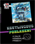 Kniha: Kostlivcovo pohlazení a další kriminální příběhy (Pražská vydavatelská společnost). Pražská vydavatelská společnost, 1997