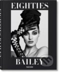 Kniha: David Bailey. Eighties (David Bailey). Taschen, 2025