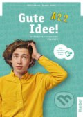 Kniha: Gute Idee A2.2 Kursbuch+Code (Max Hueber Verlag). Max Hueber Verlag