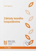 Kniha: Základy lesného hospodárstva (Viera Paganová). Slovenská poľnohospodárska univerzita v Nitre, 2024