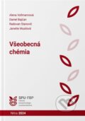 Kniha: Všeobecná chémia (Alena Vollmannová). Slovenská poľnohospodárska univerzita v Nitre, 2024