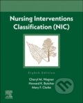 Kniha: Nursing Interventions Classification (NIC) (Howard K. Butcher, Cheryl M. Wagner a Mary F Clarke)