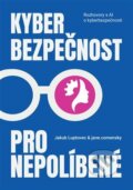 Kniha: Kyberbezpečnost pro nepolíbené (Jakub Luptovec). Preston Hitech, 2025
