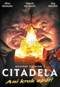 Unaveni sluncem 3: Citadela - Nikita Michalkov, 2012