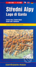 Kniha: Střední Alpy/Lago di Garda (Kartografie Praha). Kartografie Praha