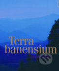 Terra banensium - Václav Bárta, AB ART press, 2011