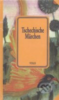 Kniha: Tschechische Märchen (Karel Hruška). Vitalis, 2004