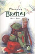 Kniha: Milovanému bratovi (Helen Exley). Slovart