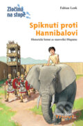 Kniha: Spiknutí proti Hannibalovi (Daniel Sohr a Fabian Lenk). Thovt, 2008
