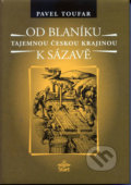 Od Blaníku k Sázavě - Pavel Toufar, START - Jindřich Brožek, 2004