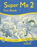 Kniha: Super Me 2 (Lucia Tomas a Vicky Gil). , 2014