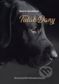 Kniha: Tulák Dany (Beatrix Horváthová). Elist, 2025
