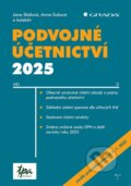 Kniha: Podvojné účetnictví 2025 (Anna Suková a Jana Skálová). Grada, 2025