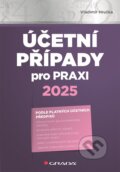 Kniha: Účetní případy pro praxi 2025 (Vladimír Hruška)