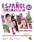 Kniha: Español ¡A Tope! 2 - Guia didactica (Edinumen). Edinumen, 2024