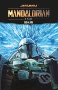 Kniha: Star Wars: Mandalorian - 3. řada (Joe Schreiber). Alicanto, 2025