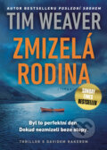 Kniha: Zmizelá rodina (Tim Weaver). Mystery Press, 2025