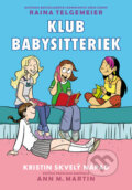 Kniha: Kristin skvelý nápad (Ann M. Martin a Raina Telgemeier). Slovart, 2025