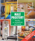 Kniha: Malé prostory : hezky a rozmanitě zařízené (Knižní klub). Knižní klub, 2005