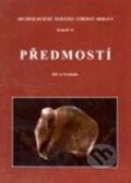 Kniha: Předmostí (Jiří A. Svoboda). , 2007