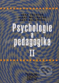 Psychologie a pedagogika II - Věra Čechová, Informatorium, 2010