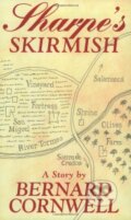 Kniha: Sharpe's Skirmish (Bernard Cornwell). The Sharpe Appreciation Society, 2002