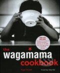 Kniha: The Wagamama Cookbook (Hugo Arnold). Kyle Books, 2005