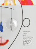 Kniha: Alexander Calder and Contemporary Art (Thames & Hudson). Thames & Hudson, 2010