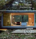Kniha: Small ECO Houses (Francesc Zamora Mola). Universe Publishing, 2010