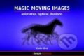 Kniha: Magic Moving Images (Colin Ord). Tarquin Publications, 2007