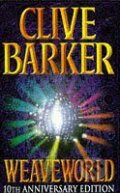 Kniha: Weaveworld (Voyager Classics) (Clive Barker). Voyager, 2009